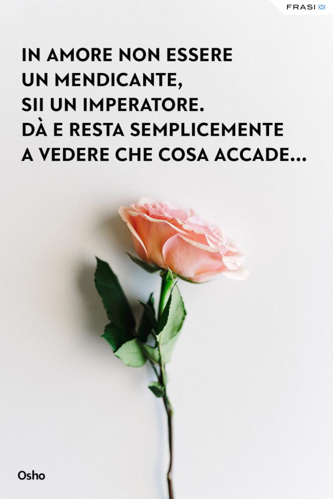 Frasi Di Osho Le Migliori Sull Amore E Sulla Vita