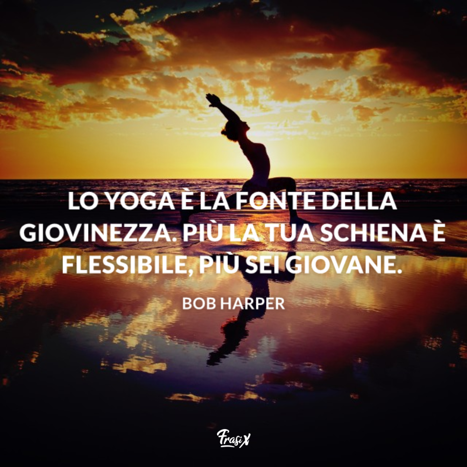 Frasi Sullo Yoga Le Pi Belle Di Sempre