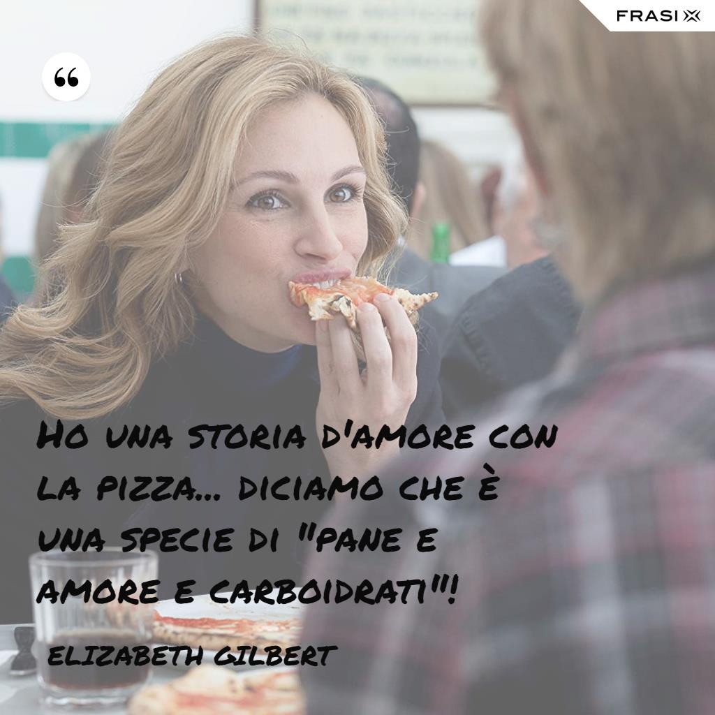Immagine con frasi di Mangia Prega Ama