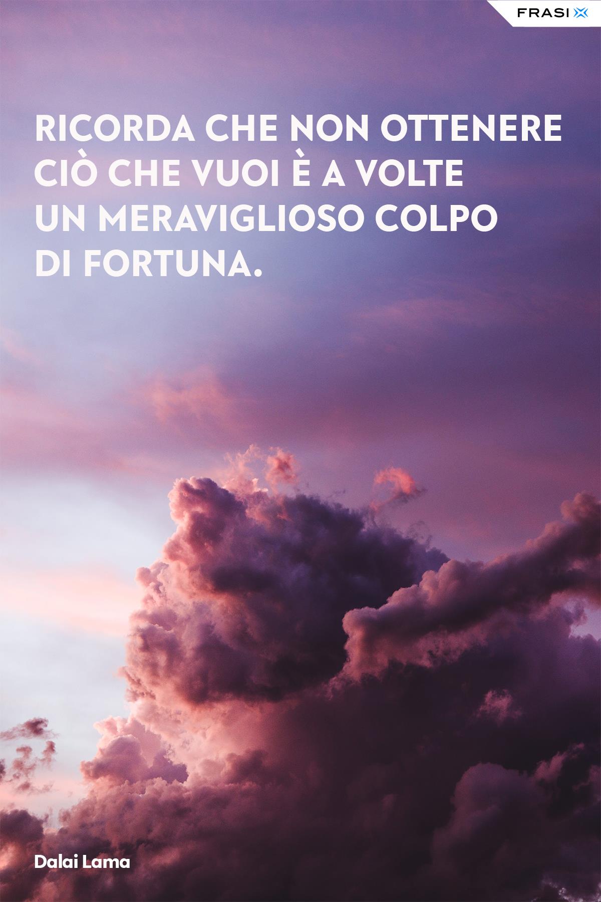 Frasi del Dalai Lama colpo di fortuna