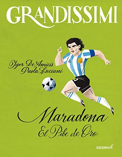 Maradona. El pibe de oro