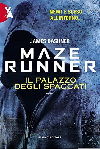 Maze Runner – Il palazzo degli spaccati (Fanucci Editore)
