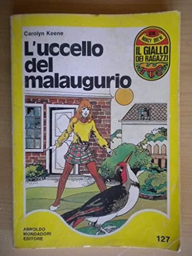 L’uccello del malaugurio - Serie Nancy Drew