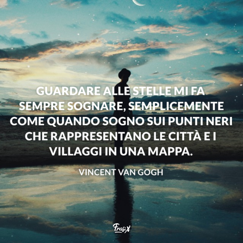 Immagine con citazione sulle stelle per frasi vang gogh