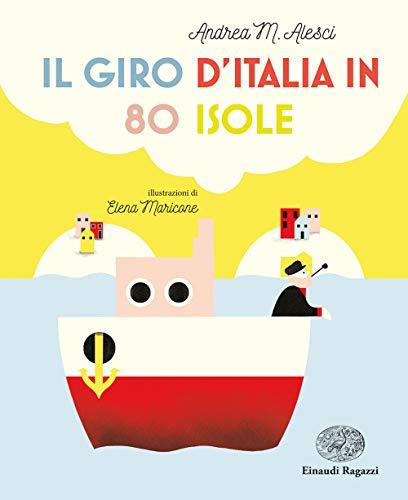Il giro d'Italia in 80 isole (copertina rigida)