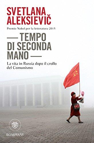 Tempo di seconda mano. La vita in Russia dopo il crollo del comunismo