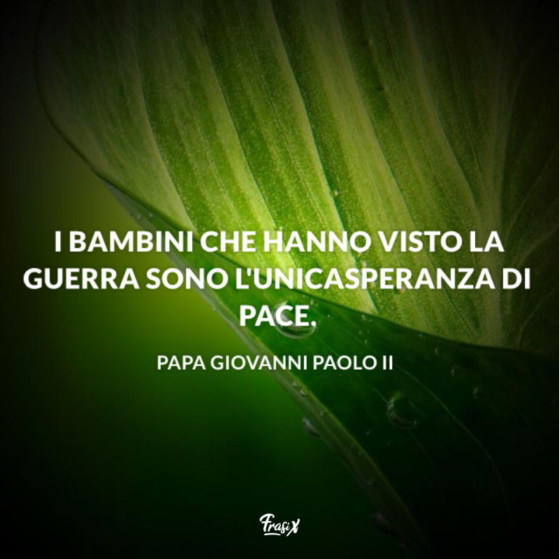 Frasi Giovanni Paolo Ii Sulla Morte Le frasi celebri di Giovanni Paolo II da ricordare e condividere