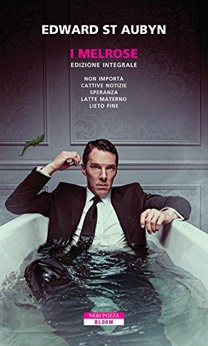 I Melrose: Edizione integrale