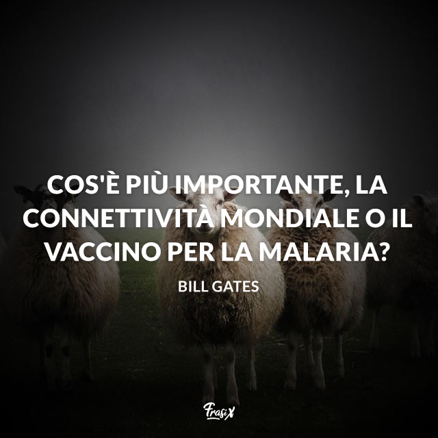 Immagine con frase di Bill Gates
