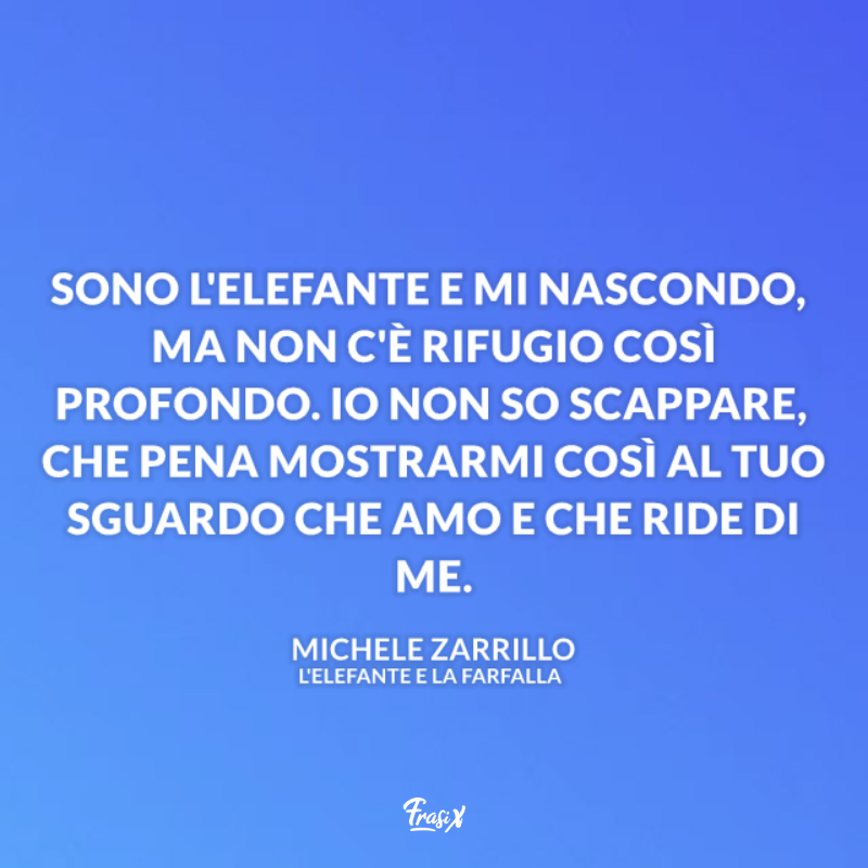 Immagine con citazione zarrillo per frasi canzoni italiane