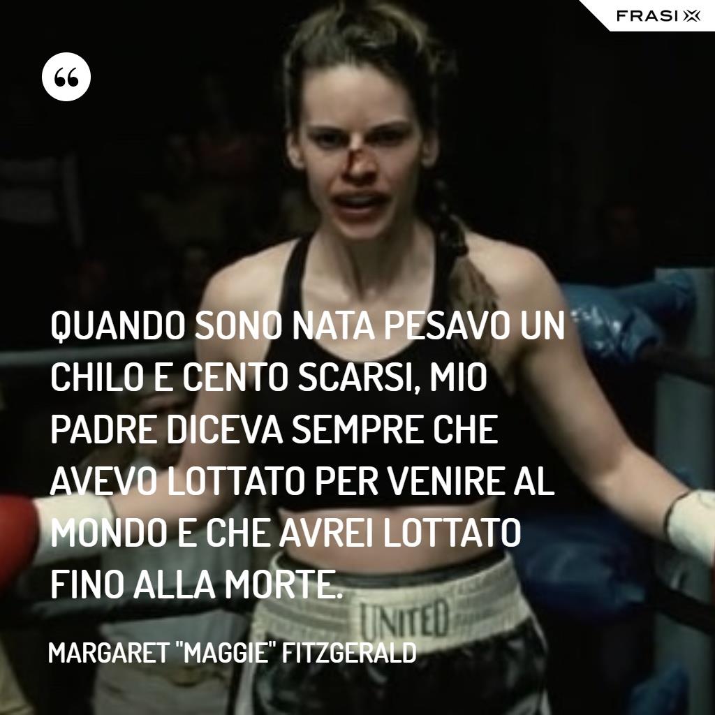 Immagine con frasi di Million dollar baby