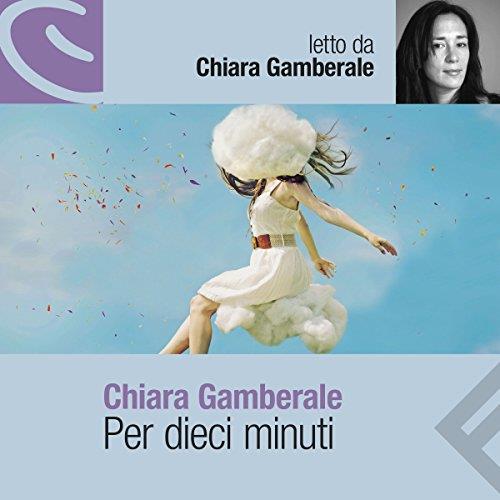 Per dieci minuti (audiolibro)