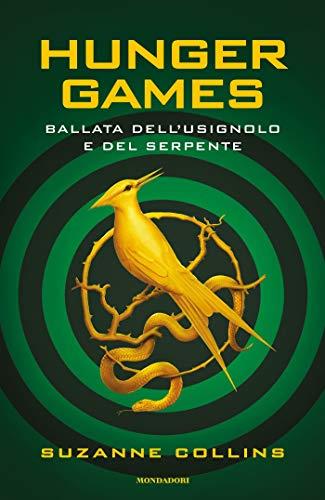 Hunger Games - Ballata dell'usignolo e del serpente: Un romanzo della saga di Hunger Games (Formato Kindle)