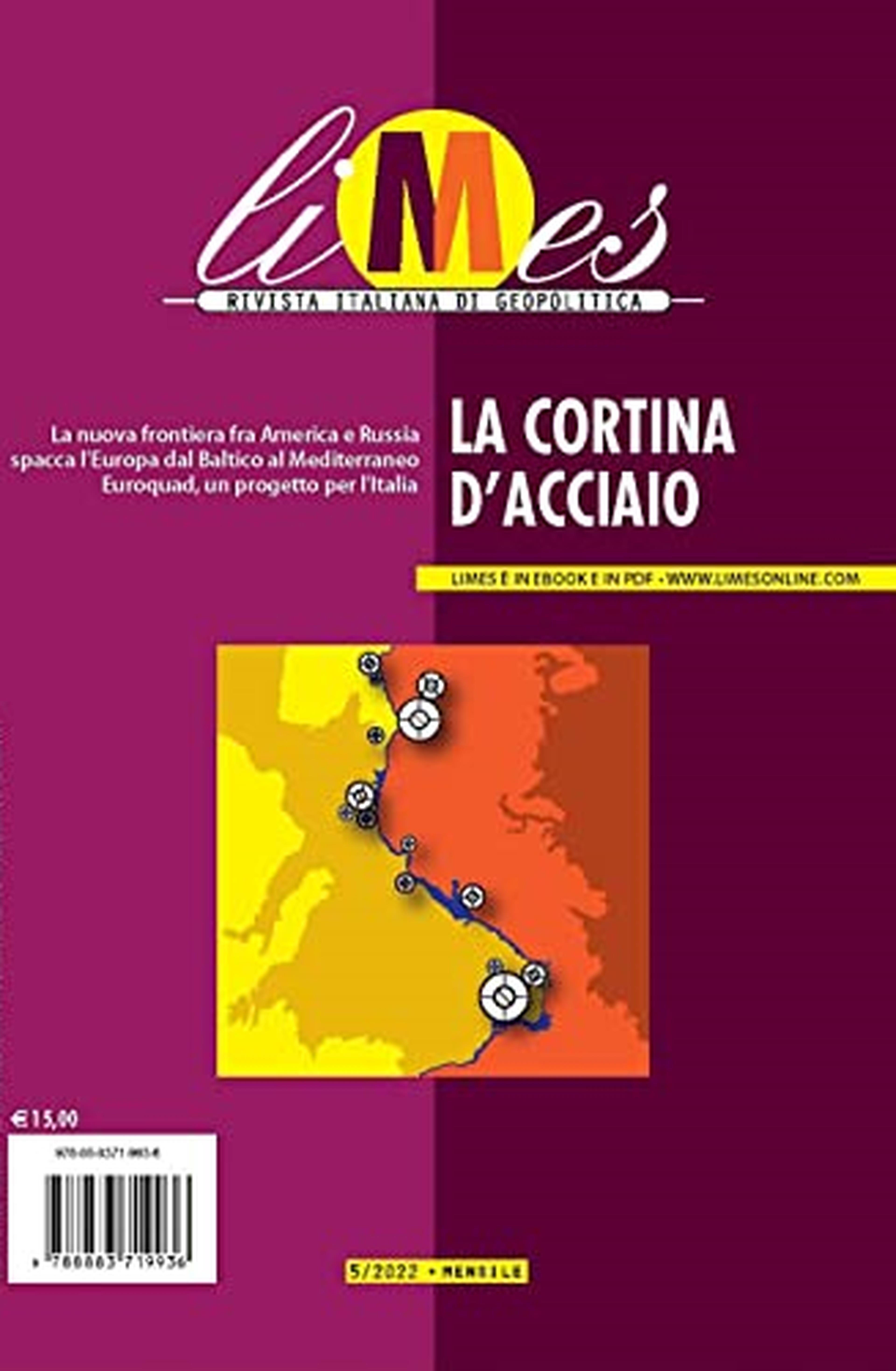Limes. Rivista italiana di geopolitica. La cortina d'acciaio (2022) (Vol. 5)