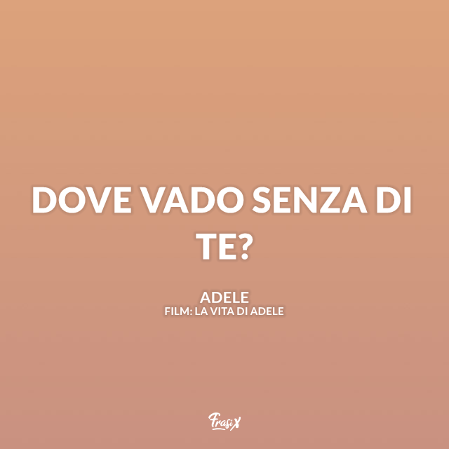 Immagine con frase de La Vita di Adele