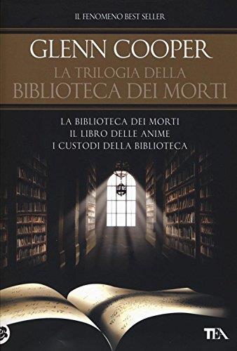 La trilogia della biblioteca dei morti: La biblioteca dei morti-Il libro delle anime. I custodi della biblioteca.