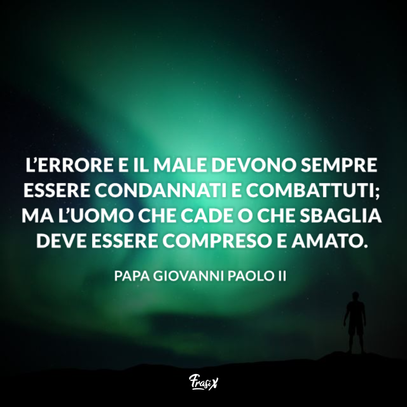 Immagine con citazione degli errori per frasi celebri giovanni paolo II