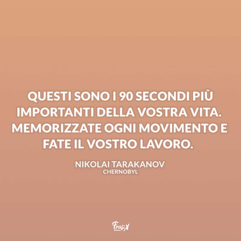 Immagine con citazione nikolai per frasi serie tv chernobyl