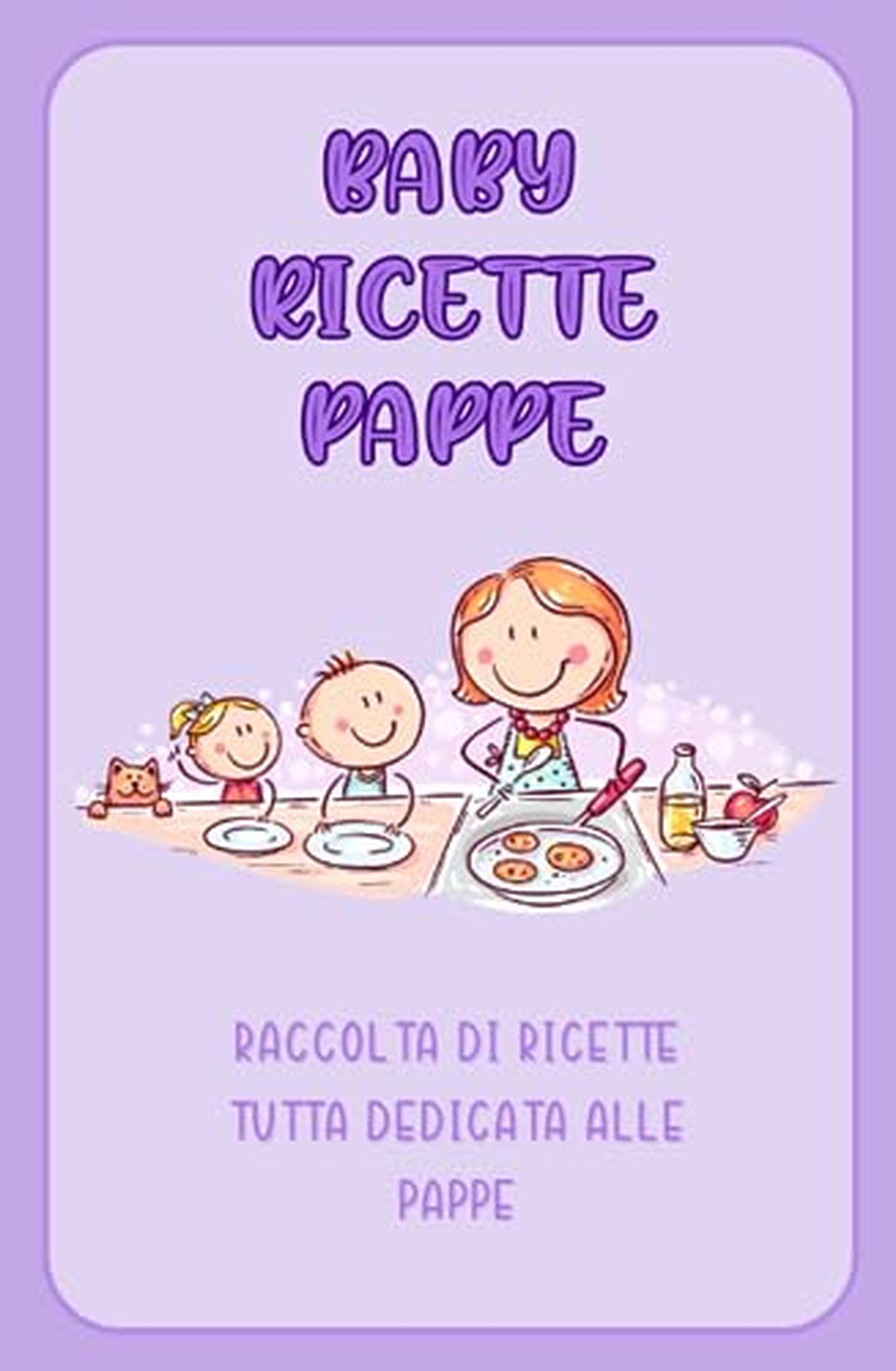 Baby Ricette Pappe