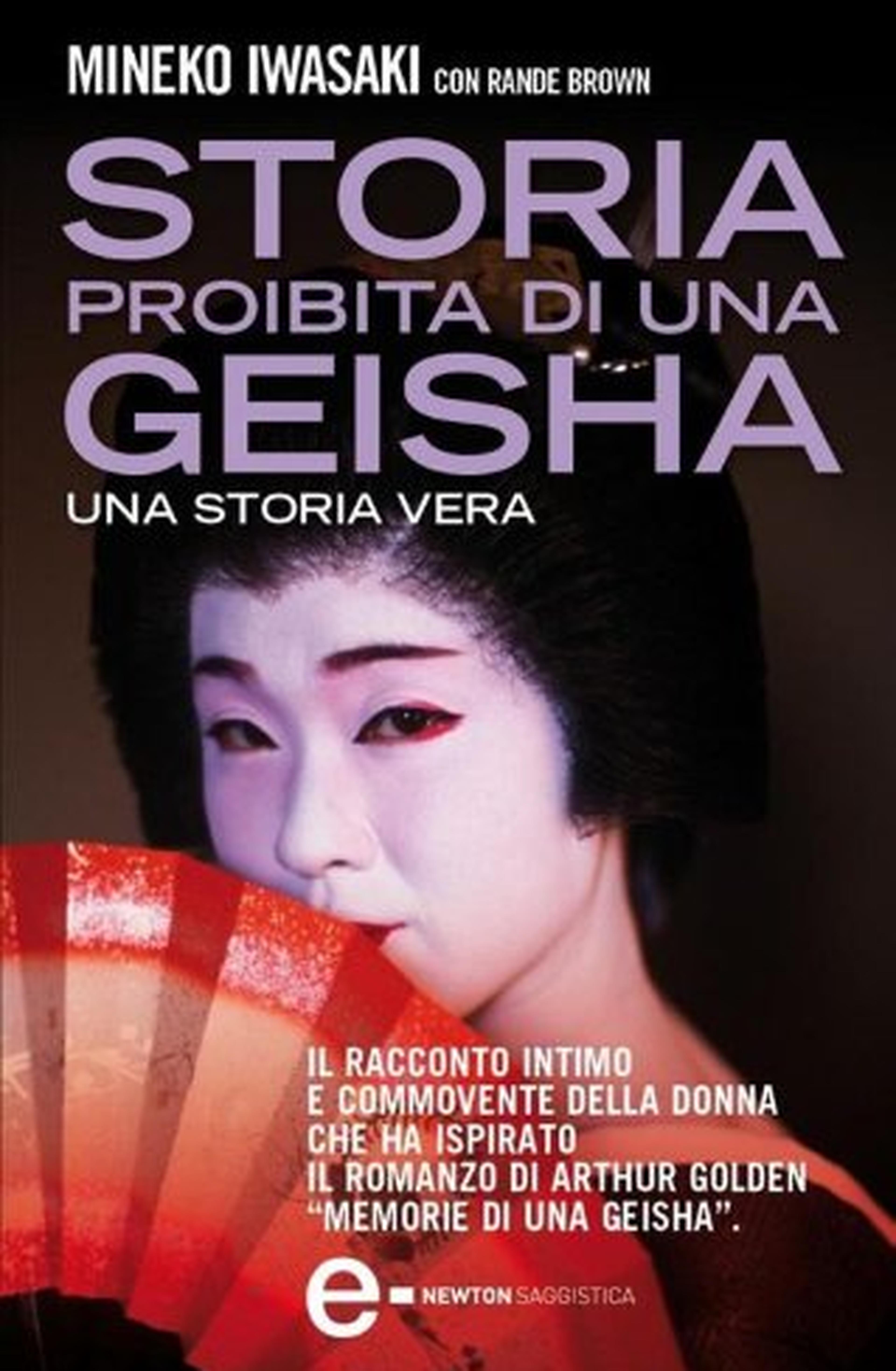 Storia proibita di una geisha (eNewton Saggistica)