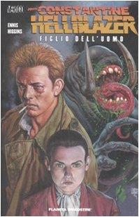 John Constantine. Hellblazer. Figlio dell'uomo