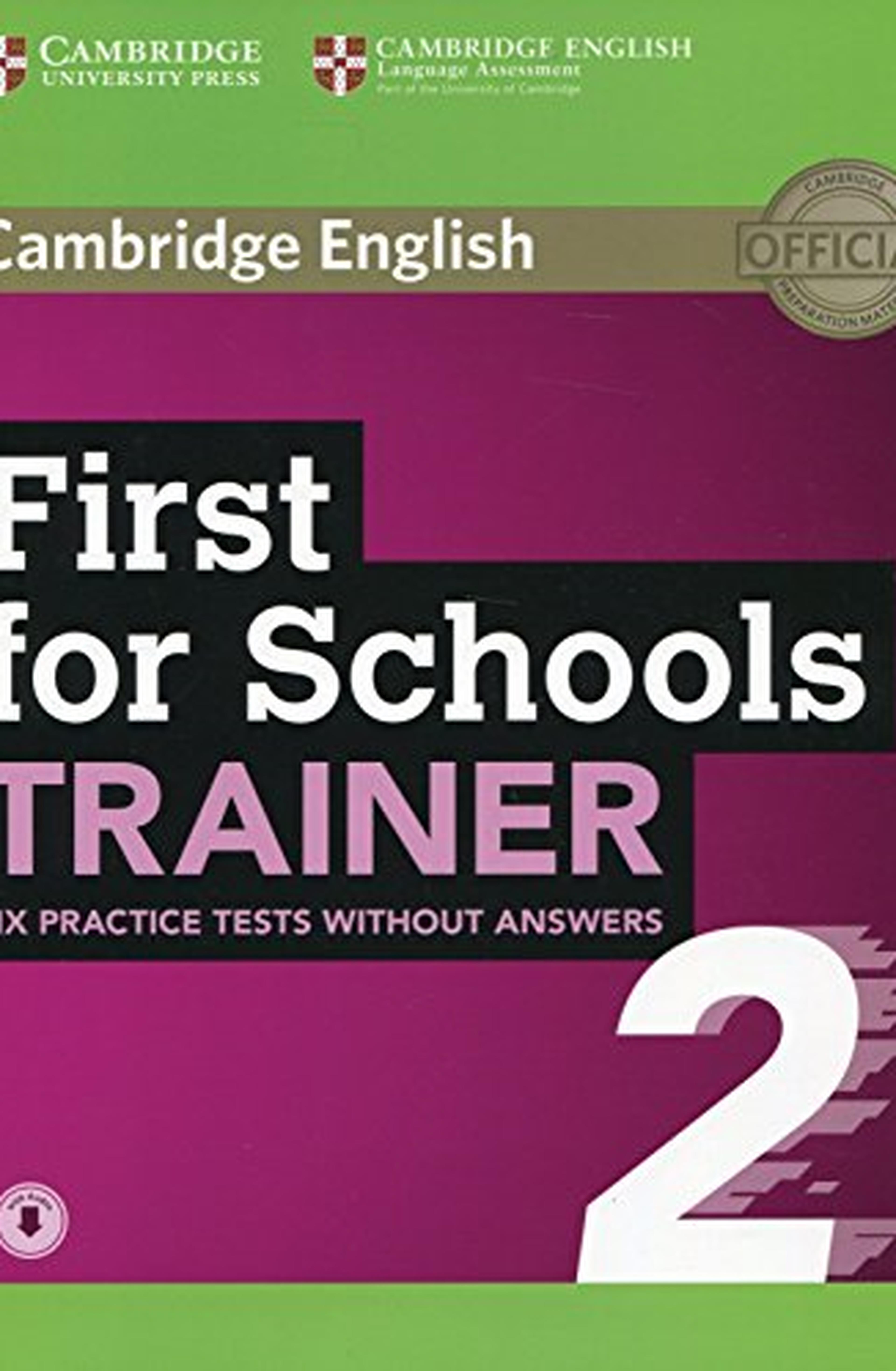 First for Schools Trainer 2 6 Practice Tests without Answers with Audio [Lingua inglese]
