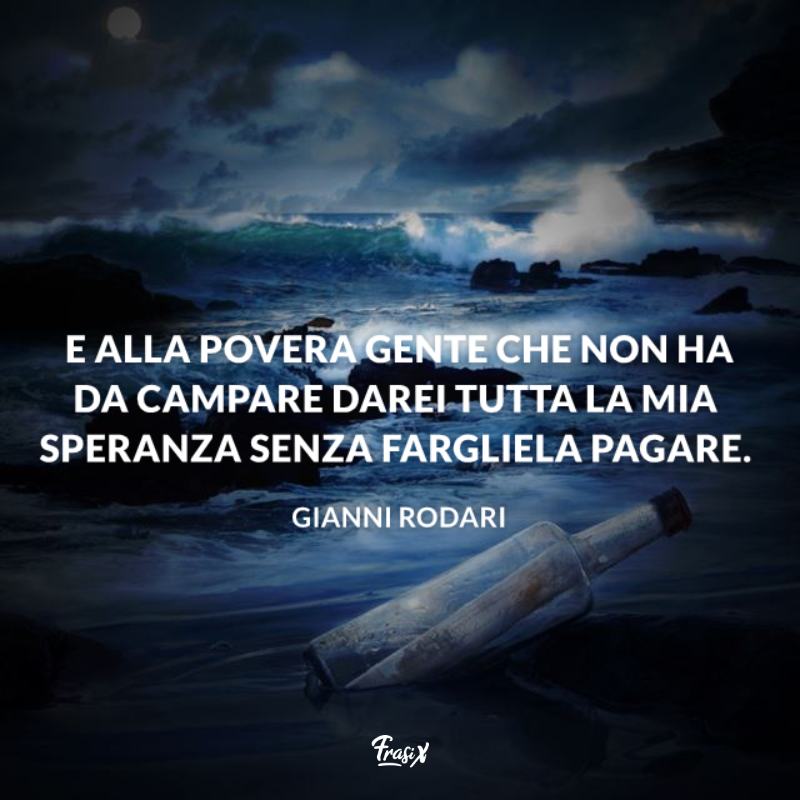 Immagine con citazione sulla speranza per frasi celebri gianni rodari