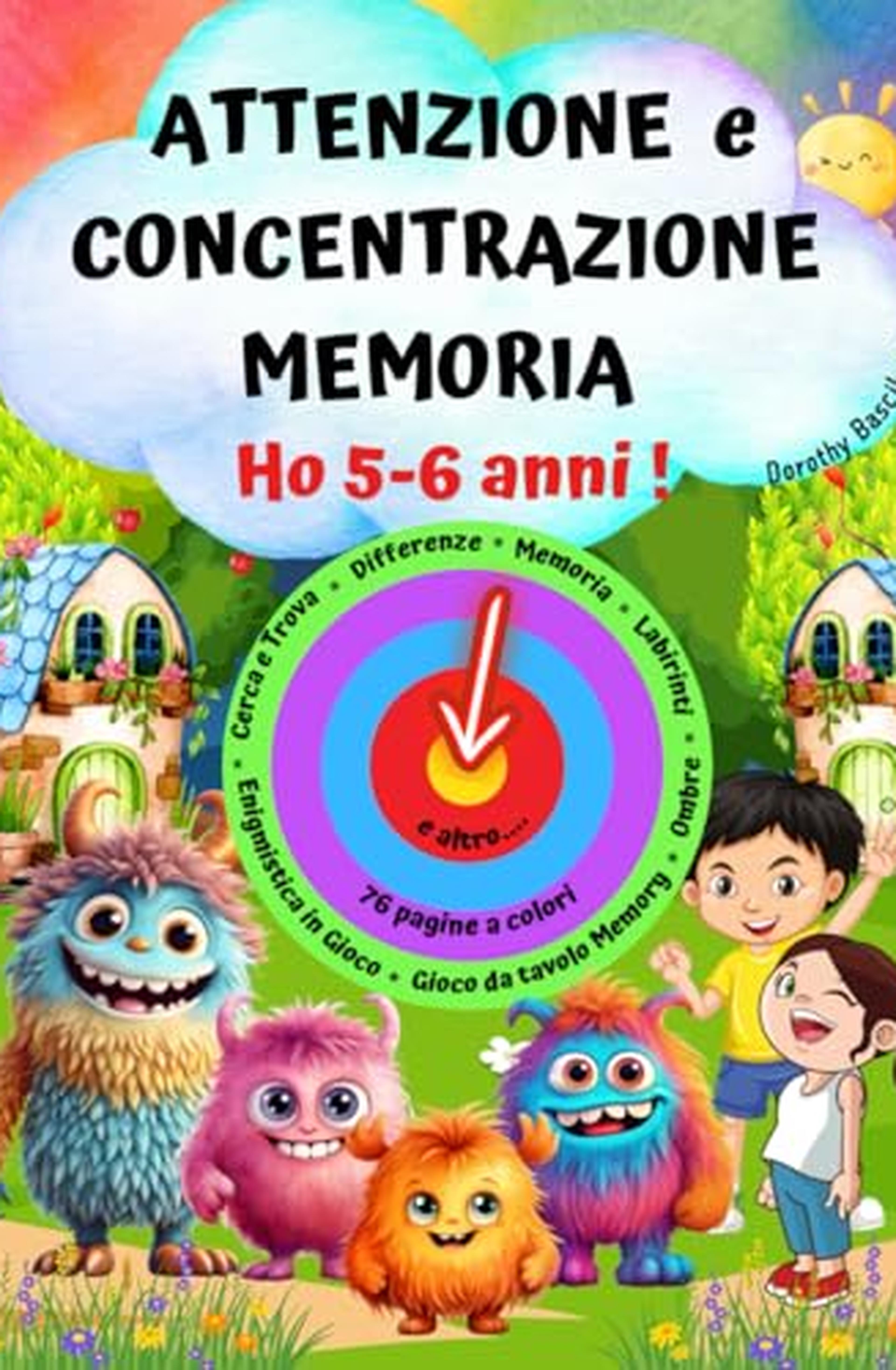 HO 5-6 ANNI ! Libro Attività e Giochi Educativi-Concentrazione, Attenzione, Memoria e Passatempi per Bambini Intelligenti.: Quaderno Esercizi ... Cerca e Trova, Differenze, Logica, Matematica