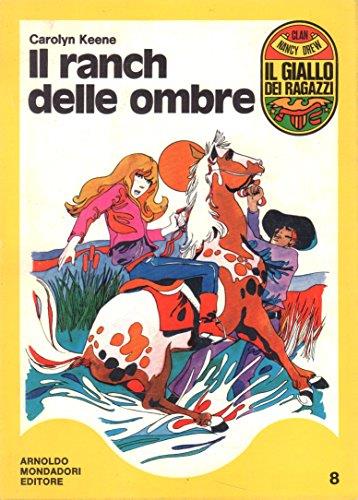 L- IL GIALLO DEI RAGAZZI N.8 IL RANCH DELLE OMBRE - KEENE ---- 1970 - B - SHR