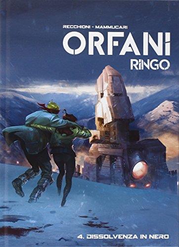 Dissolvenza in nero. Ringo. Orfani: 4