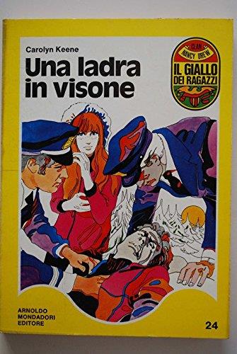 Una ladra in visone - Serie Nancy Drew