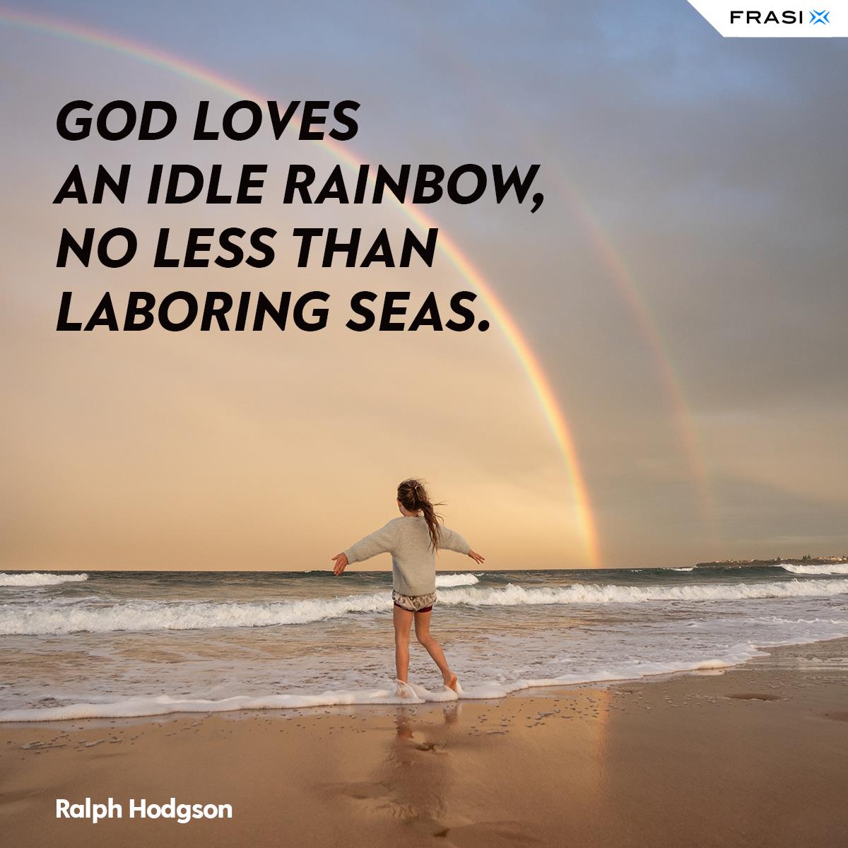 Immagine mare arcobaleno con frasi Raplph Hodgson