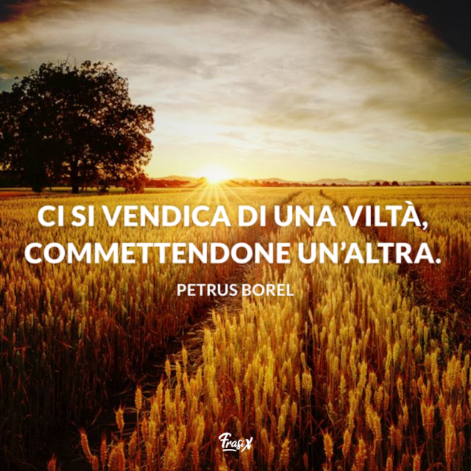 Frasi sulla vendetta 30+ citazioni vere e profonde