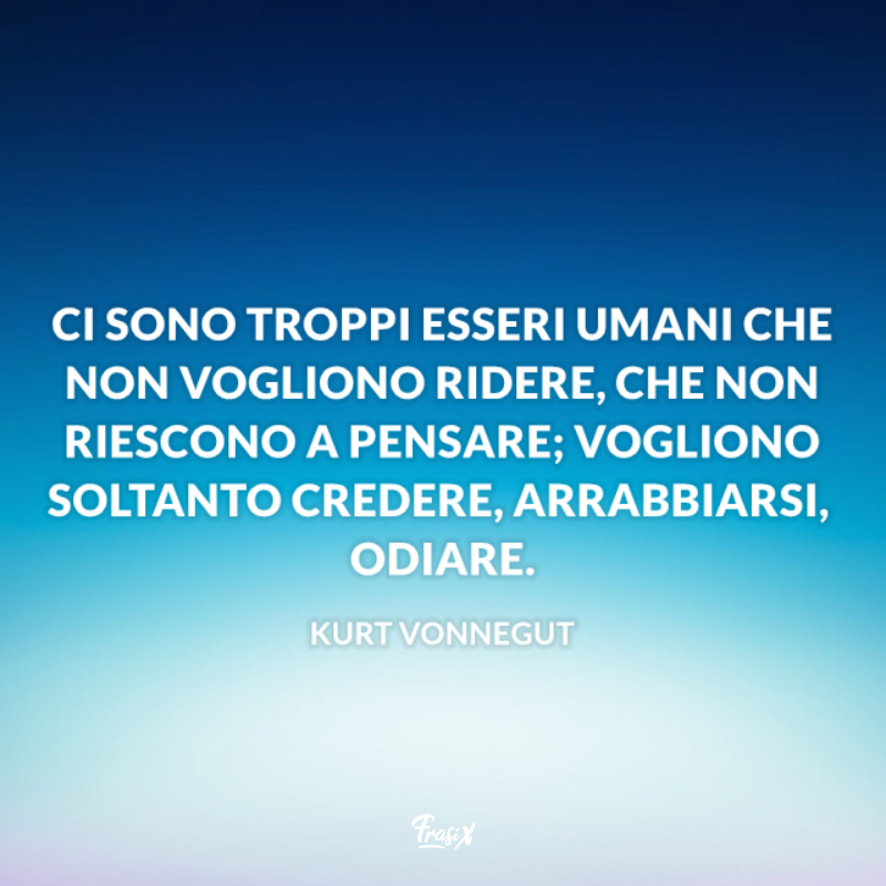 Ci sono troppi esseri umani che non vogliono ridere