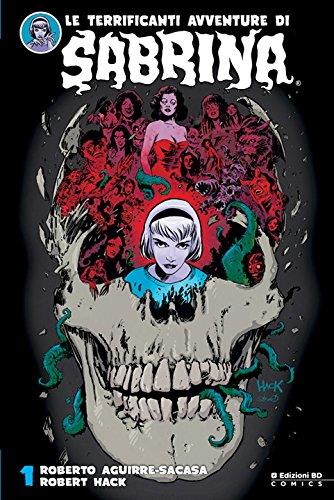 Le terrificanti avventure di Sabrina: 1 (BD Comics)