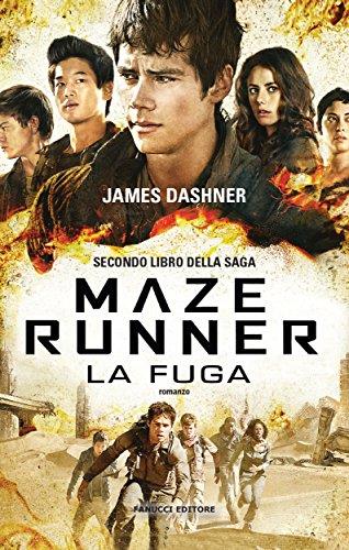 Maze Runner - La fuga (Fanucci Narrativa Vol. 2) Formato Kindle