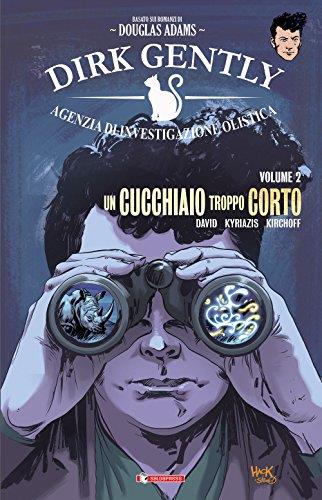 Un cucchiaio troppo corto. Dirk Gently: 2