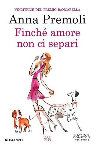 Anna Premoli: Finché amore non ci separi