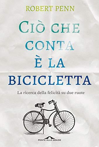 Ciò che conta è la bicicletta