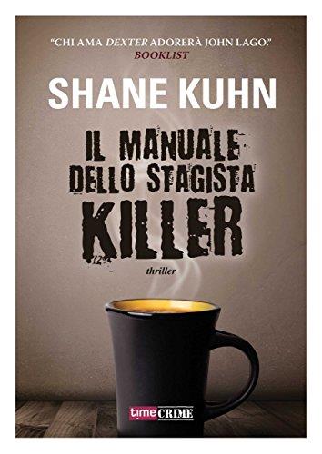 Il manuale dello stagista killer (Timecrime Narrativa)