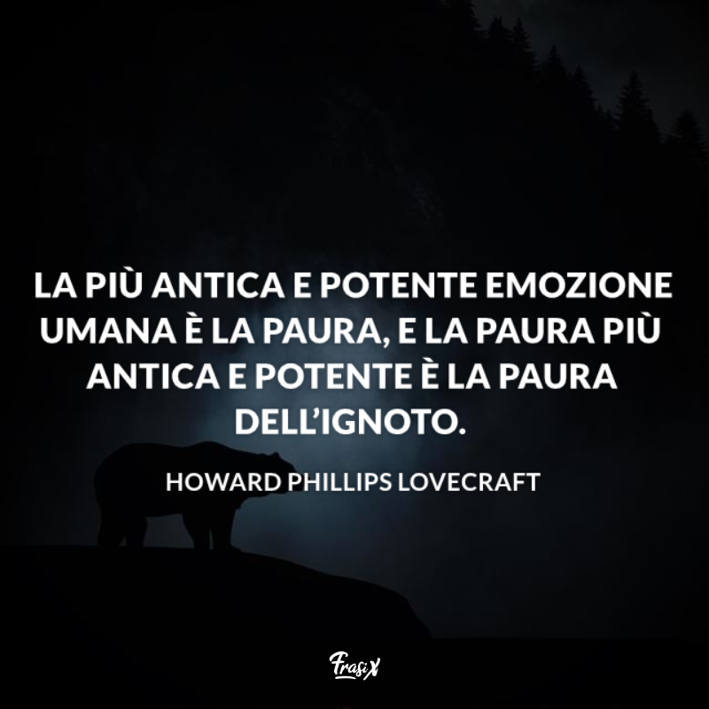 Immagine con citazione lovercraft per frasi belle sulla paura