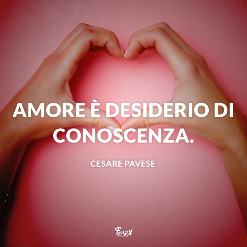 Immagini con mani che formano un cuore e citazione Amore è desiderio di conoscenza