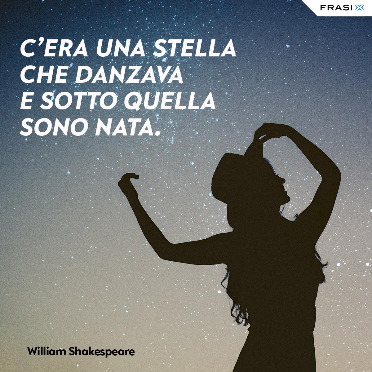 Frasi danza stella William Shakespeare