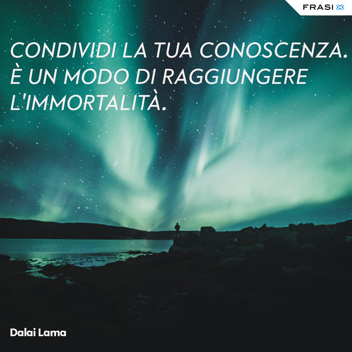 Frasi Dalai Lama su conoscenza e immortalità
