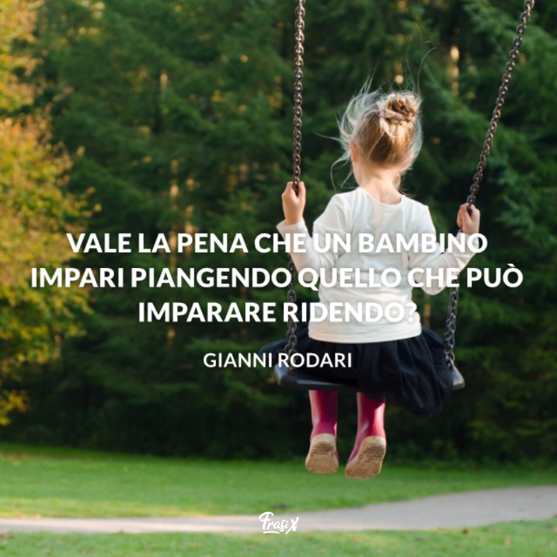 Immagine con citazione sull'insegnamento ai bambini per frasi celebri gianni rodari
