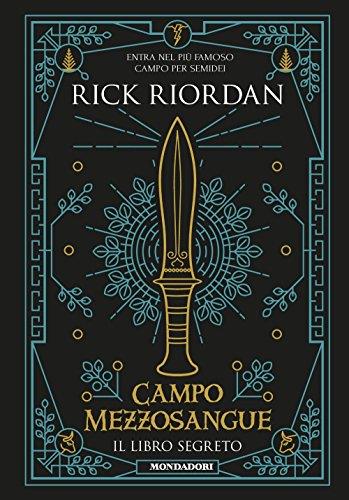 Campo mezzosangue. Il libro segreto