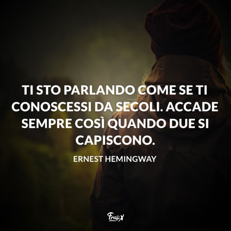 Immagine con citazione hemingway per empatia frasi celebri