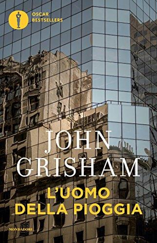L'uomo della pioggia (Oscar bestsellers Vol. 737)