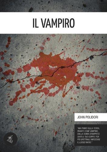 Il Vampiro ( Formato Kindle)
