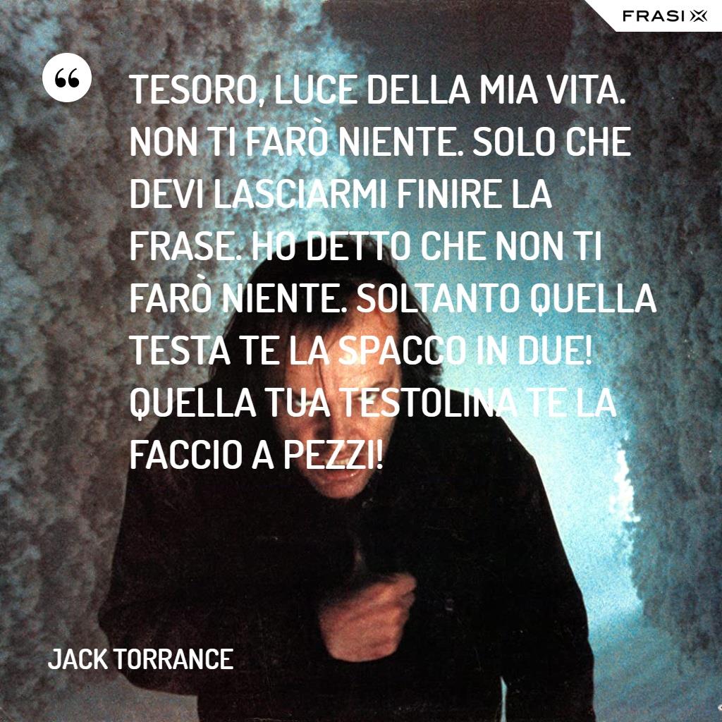Immagine con frase di Shining